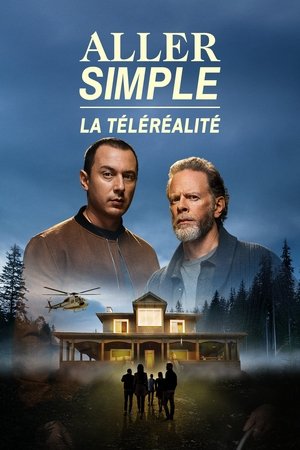 Aller simple: la téléréalité Online free