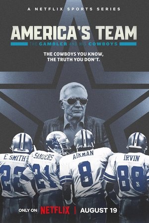 America's Team: The Gambler and His Cowboys Online free