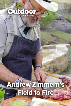 Andrew Zimmern's Field to Fire Online free