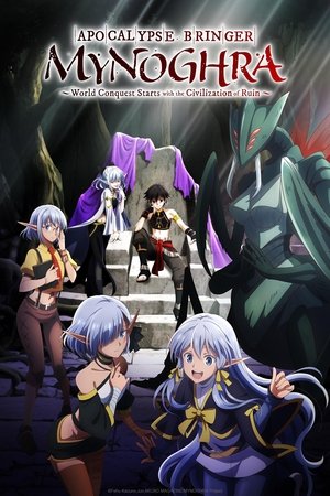 Apocalypse Bringer Mynoghra: World Conquest Starts with the Civilization of Ruin Season  1 online