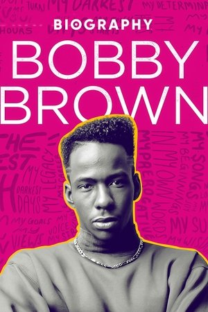 Biography: Bobby Brown online free