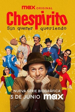 Chespirito: Not Really on Purpose Season  1 online