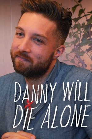 Danny Will Die Alone online free