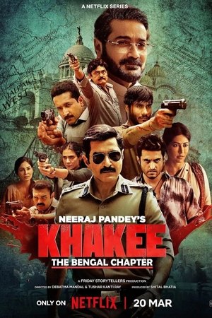 Khakee: The Bengal Chapter Season  1 online