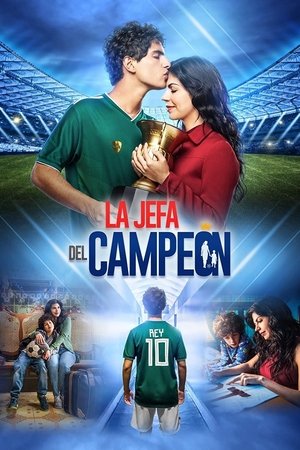 La jefa del Campeón Online free