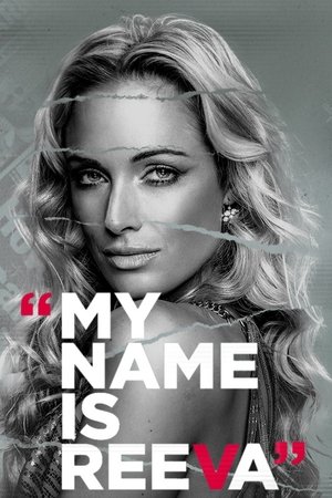 My Name Is Reeva online free