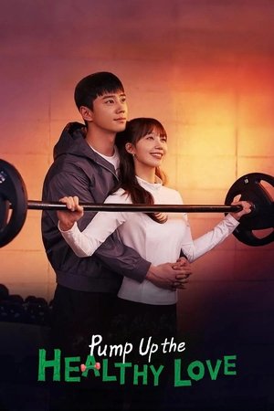 Pump Up the Healthy Love online free