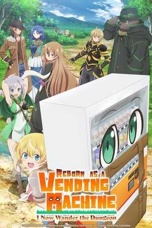 Reborn as a Vending Machine, I Now Wander the Dungeon online free