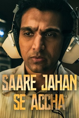 Saare Jahan Se Accha: The Silent Guardians Season  1 online