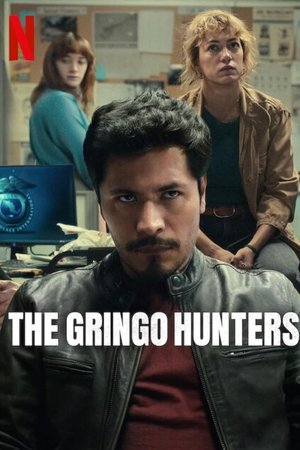 The Gringo Hunters Season  1 online