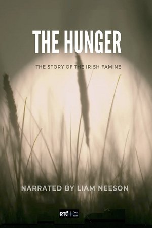The Hunger: The Story of the Irish Famine online free