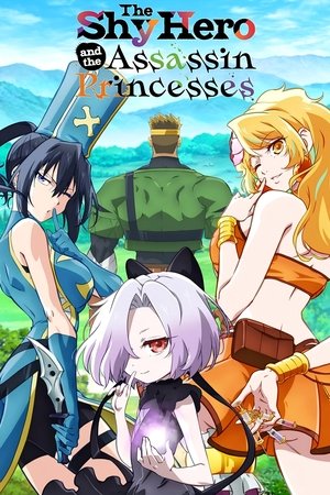 The Shy Hero and the Assassin Princesses Season  1 online