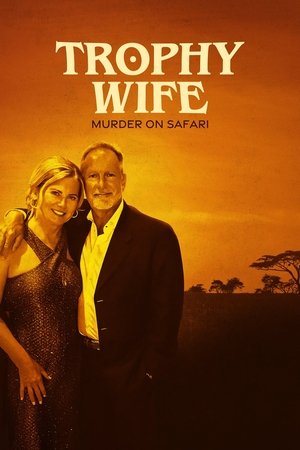Trophy Wife: Murder on Safari Online free