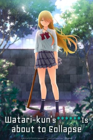 Watari-kun's ****** Is About to Collapse Season  1 online